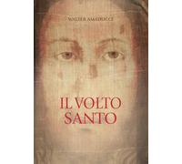 Il volto santo - Amaducci Walter