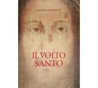 Il volto santo [Paperback] [Jan 01, 2023] Amaducci, Walter