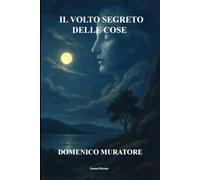 Il volto segreto delle cose