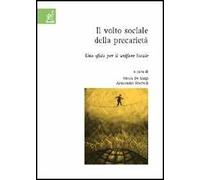 Il volto sociale della precarietà. Una sfida per il welfare locale