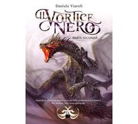 Il vortice nero. Vol. 2