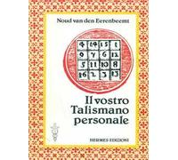 Il vostro talismano personale