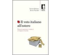 Il voto italiano all'estero. Riflessioni, esperienze e risultati di un'indagine in Australia