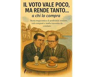 Il voto vale poco, ma rende tanto... a chi lo compra