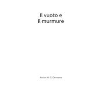 Il vuoto e il murmure