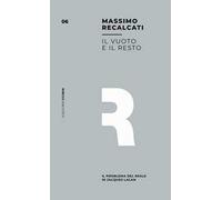Il vuoto e il resto. Il problema del reale in Jacques Lacan