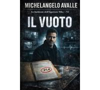 Il Vuoto: i casi dell'ispettore Miky