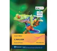 Il Walker. Corso di fisica. Per il primo biennio delle Scuole superiori. Con e-book. Con espansione online