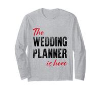 Il Wedding Planner è Qui - Divertente Maglia a Manica