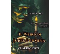Il Weird di Jules Lermina 2