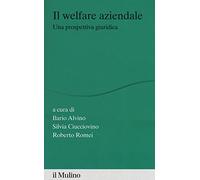 Il welfare aziendale. Una prospettiva giuridica