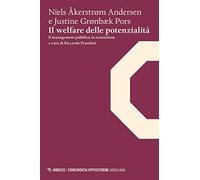 Il welfare delle potenzialità. Il management pubblico in transizione