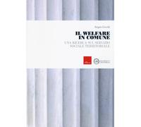 Il welfare in comune. Una ricerca sul servizio sociale territoriale - Cecc...