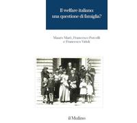 IL WELFARE ITALIANO: UNA QUESTIONE DI FAMIGLIA? - MARE' MAURO, PORCELLI