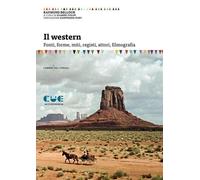 Il western. Fonti, forme, miti, registi, attori, filmografia [Paperback] Bellour