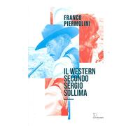 Il western secondo Sergio Sollima