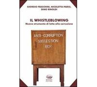 Il whistleblowing. Nuovo strumento di lotta alla corruzione