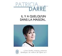 Il y a quelqu'un dans la maison...
