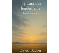 IL Y AURA DES LENDEMAINS