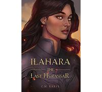 Ilahara: The Last Myrassar