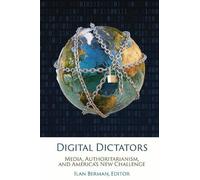 Ilan Berman Digital Dictators (Copertina rigida) American Foreign Policy Council