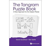 Ilan Garibi David Tangram Puzzle Book, The: A New Approach To The (Tascabile)