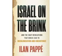 Ilan Papp&eacut Israel on the Brink: And the Eight Revolution (Copertina rigida)