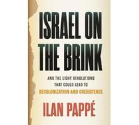 Ilan Papp&eacut Israel on the Brink: And the Eight Revolution (Copertina rigida)