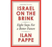 Ilan Pappe Israel on the Brink (Copertina rigida)