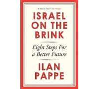 Ilan Pappe Israel on the Brink (Copertina rigida)