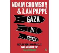 Ilan Pappé Noam Chomsky Gaza in Crisis (Tascabile)