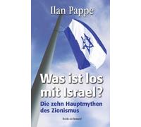 Ilan Pappe Was ist los mit Israel? (Tascabile)