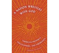 Ilan Stavans A Nation Wrestles With God (Tascabile)