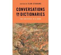 Ilan Stavans Conversations on Dictionaries (Copertina rigida)