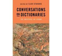 Ilan Stavans Conversations on Dictionaries (Tascabile)