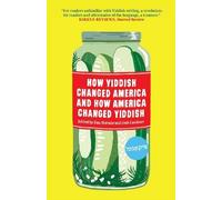 Ilan Stavans How Yiddish Changed America And How America Chan (Copertina rigida)
