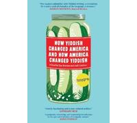 Ilan Stavans How Yiddish Changed America and How America Changed Yid (Tascabile)