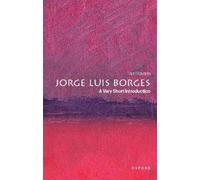 Ilan Stavans Jorge Luis Borges (Tascabile) Very Short Introductions