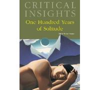 Ilan Stavans One Hundred Years of Solitude (Copertina rigida) Critical Insights