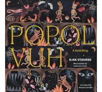 Ilan Stavans Popol Vuh (Copertina rigida)
