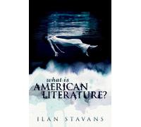 Ilan Stavans What is American Literature? (Copertina rigida)