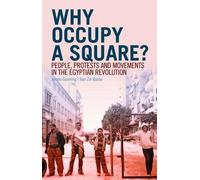 Ilan Zvi Baron Jeroen Gunning Why Occupy a Square? (Tascabile)