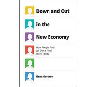 Ilana Gershon Down and Out in the New Economy (Copertina rigida)