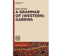 Ilana Mushin A Grammar of (Western) Garrwa (Copertina rigida)