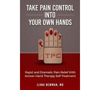 Ilana Newman Take Pain Control Into Your Own Hands (Tascabile)