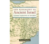 Ilana Pardes The Biography of Ancient Israel (Tascabile)