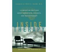Ilana Rabinowitz Irvin D. Yalom Inside Therapy (Tascabile)