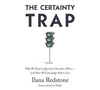 Ilana Redstone The Certainty Trap (Copertina rigida)