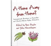 Ilana Snyder John P. Nieuwenhuysen A Home Away from Home? (Tascabile) Education