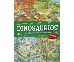 ILARIA BARSOTTI DINOSAURIOS y otras criaturas prehistóricas